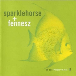 Sparklehorse - In The Fishtank 15